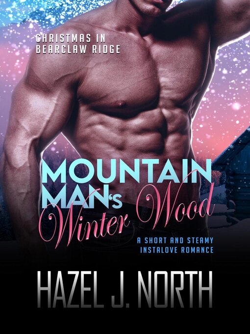 Title details for Mountain Man's Winter Wood by Hazel J. North - Available